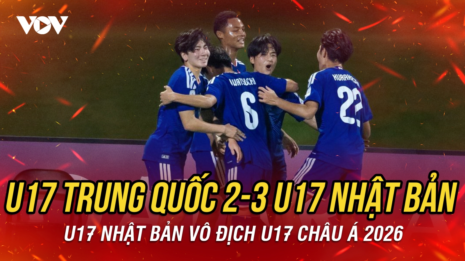 Vượt qua U17 Trung Quốc, U17 Nhật Bản vô địch U17 châu Á 2026