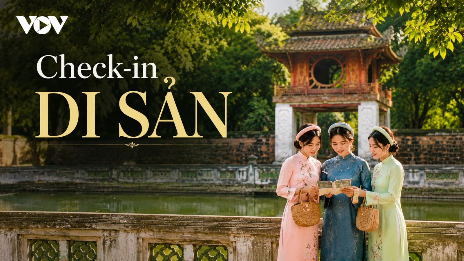 Xu hướng người trẻ đam mê "check-in" tại các di sản văn hóa, lịch sử
