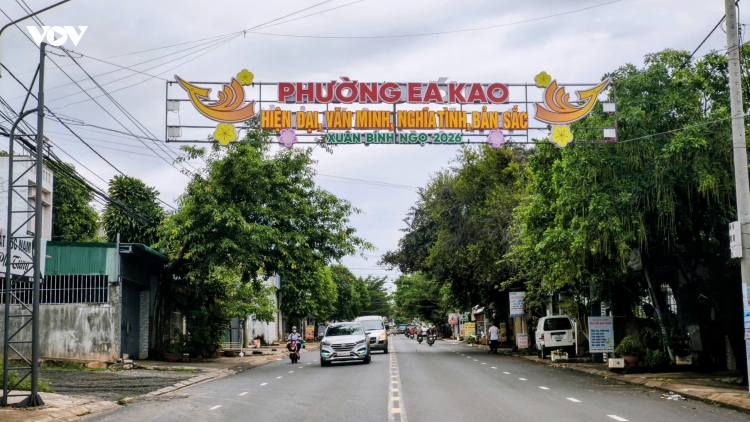 Chính quyền địa phương 2 cấp giúp Ea Kao gần dân, phục vụ dân tốt hơn