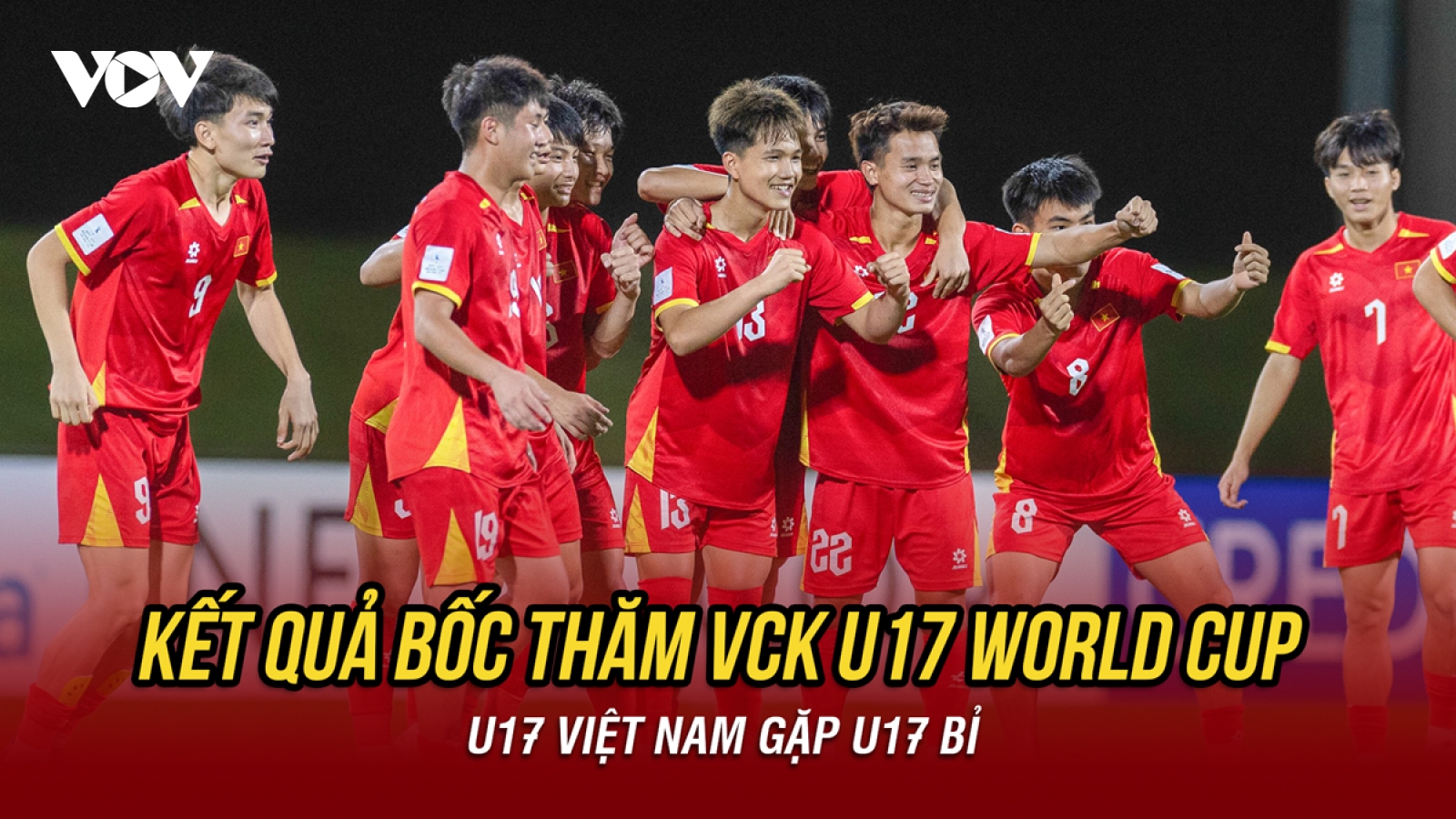 Kết quả bốc thăm U17 World Cup 2026: U17 Việt Nam cùng bảng "đàn em" Lukaku