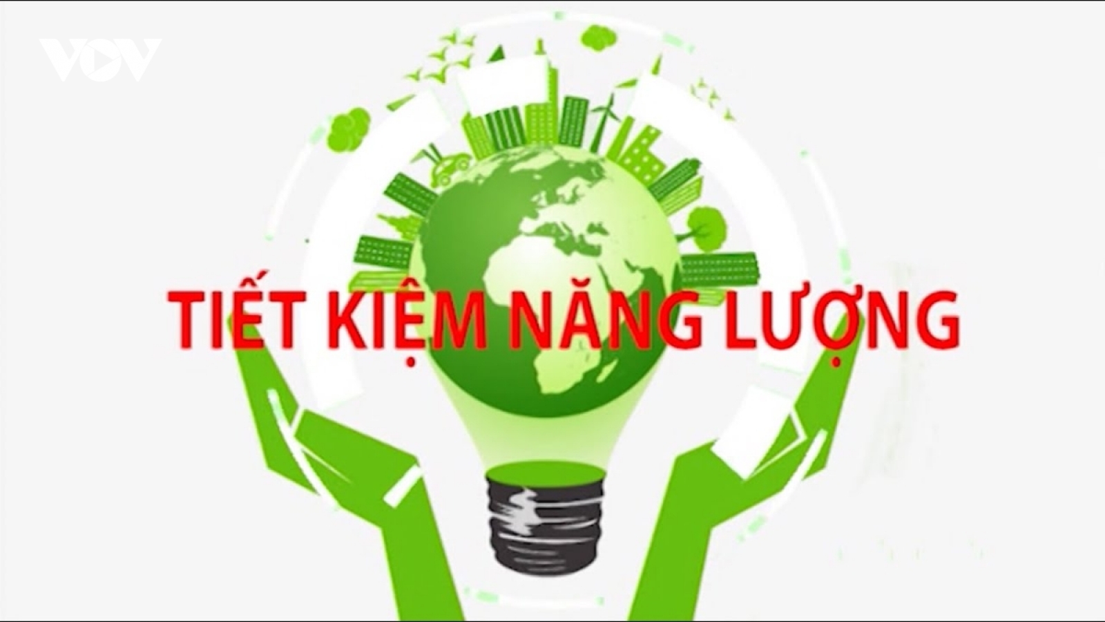 Toàn dân chống lãng phí năm 2026: “Tiết kiệm năng lượng, thịnh vượng tương lai”