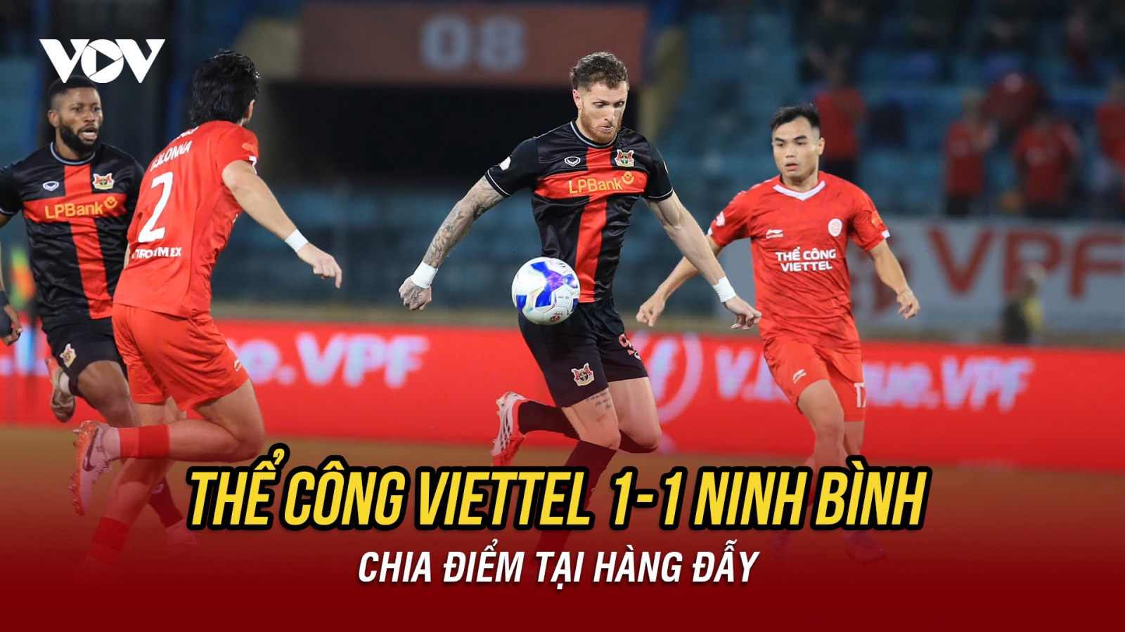 Kết quả V-League hôm nay 3/5: Thể Công Viettel hòa Ninh Bình, HAGL thắng SLNA