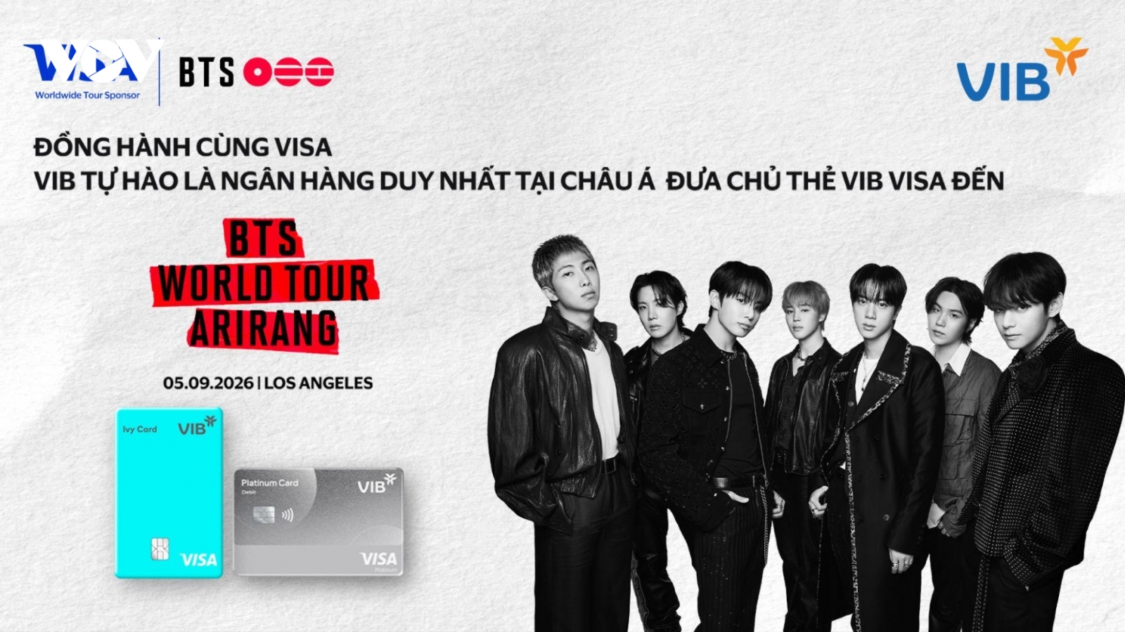 VIB hợp tác cùng Visa đưa chủ thẻ Việt Nam đến BTS WORLD TOUR "ARIRANG"