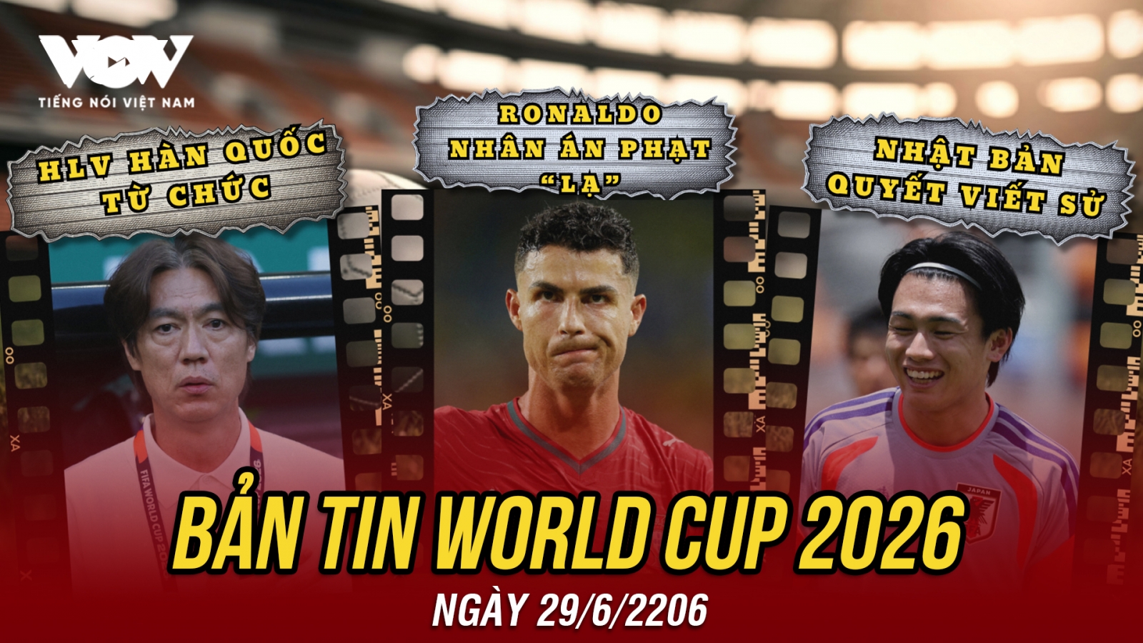 Bản tin World Cup 2026 hôm nay 29-6: Ronaldo chịu án phạt "lạ" trước vòng 32 đội