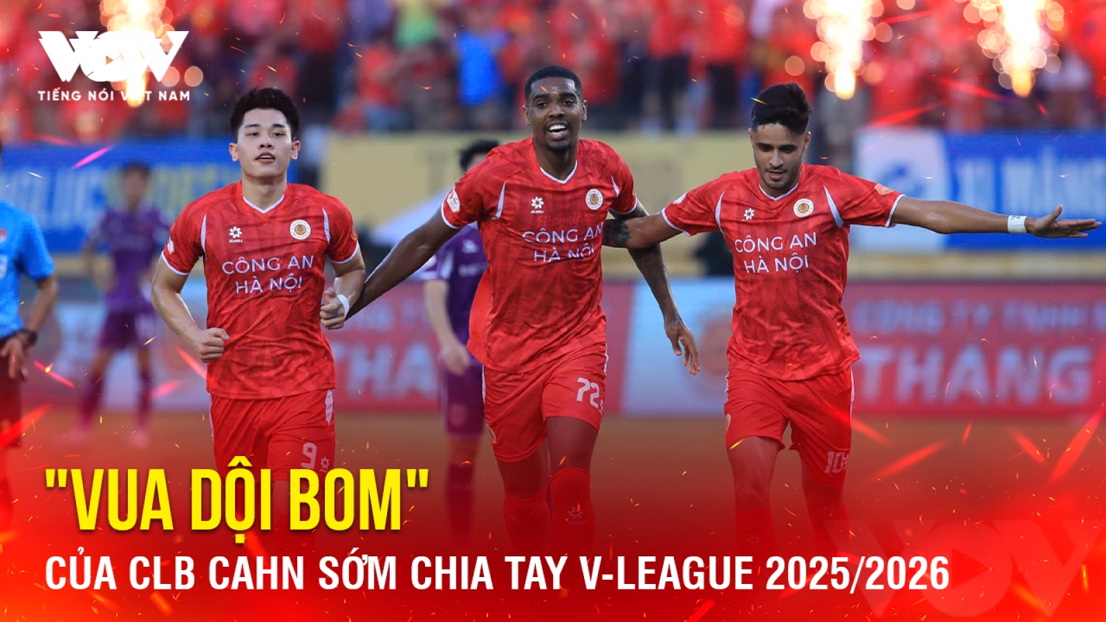 Tin bóng đá 1-6: "Vua dội bom" của CLB CAHN sớm chia tay V-League 2025/2026