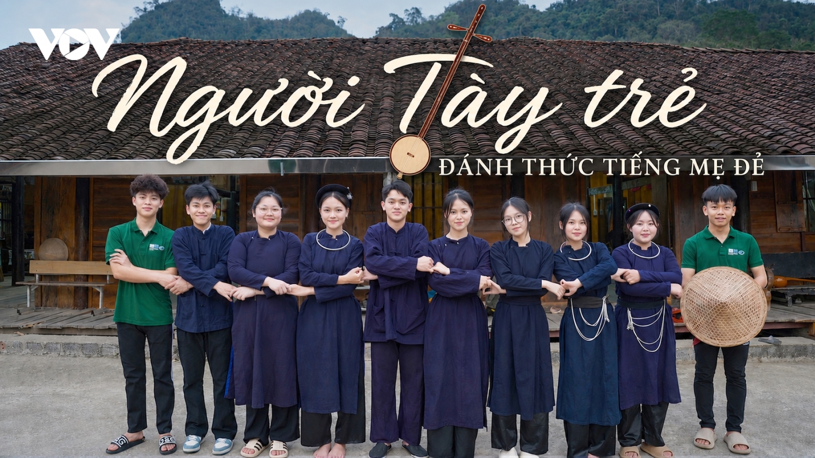 Người Tày trẻ đánh thức tiếng mẹ đẻ