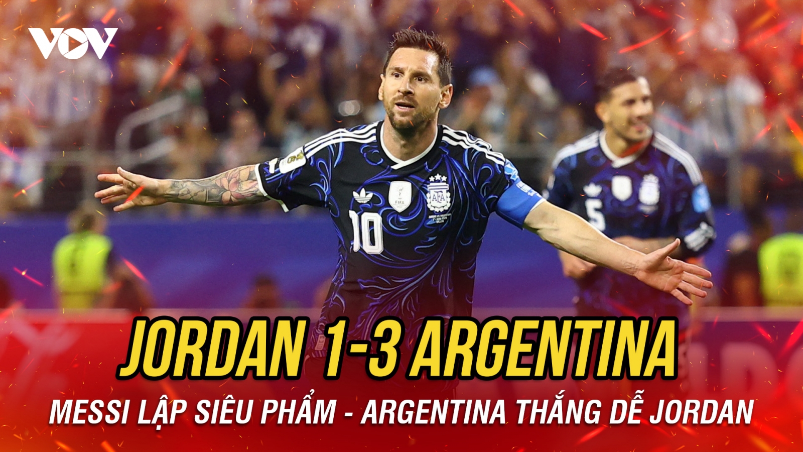 Kết quả World Cup 2026 hôm nay 28-6: Messi tỏa sáng giúp Argentina thắng dễ Jordan