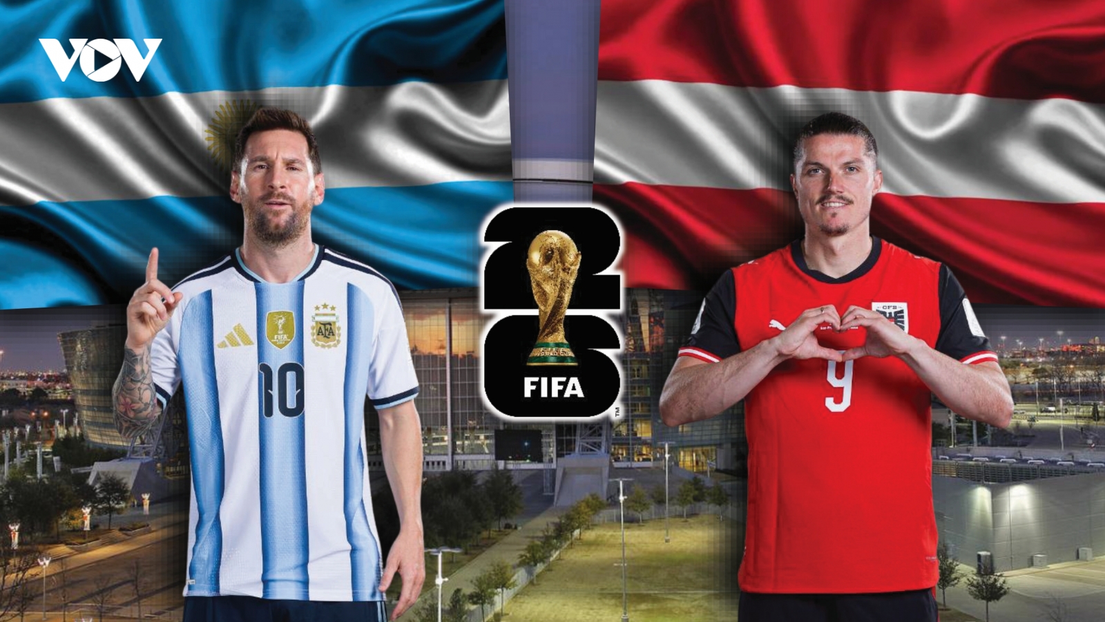 Dự đoán kết quả và đội hình ra sân trận Argentina vs Áo bảng J World Cup 2026