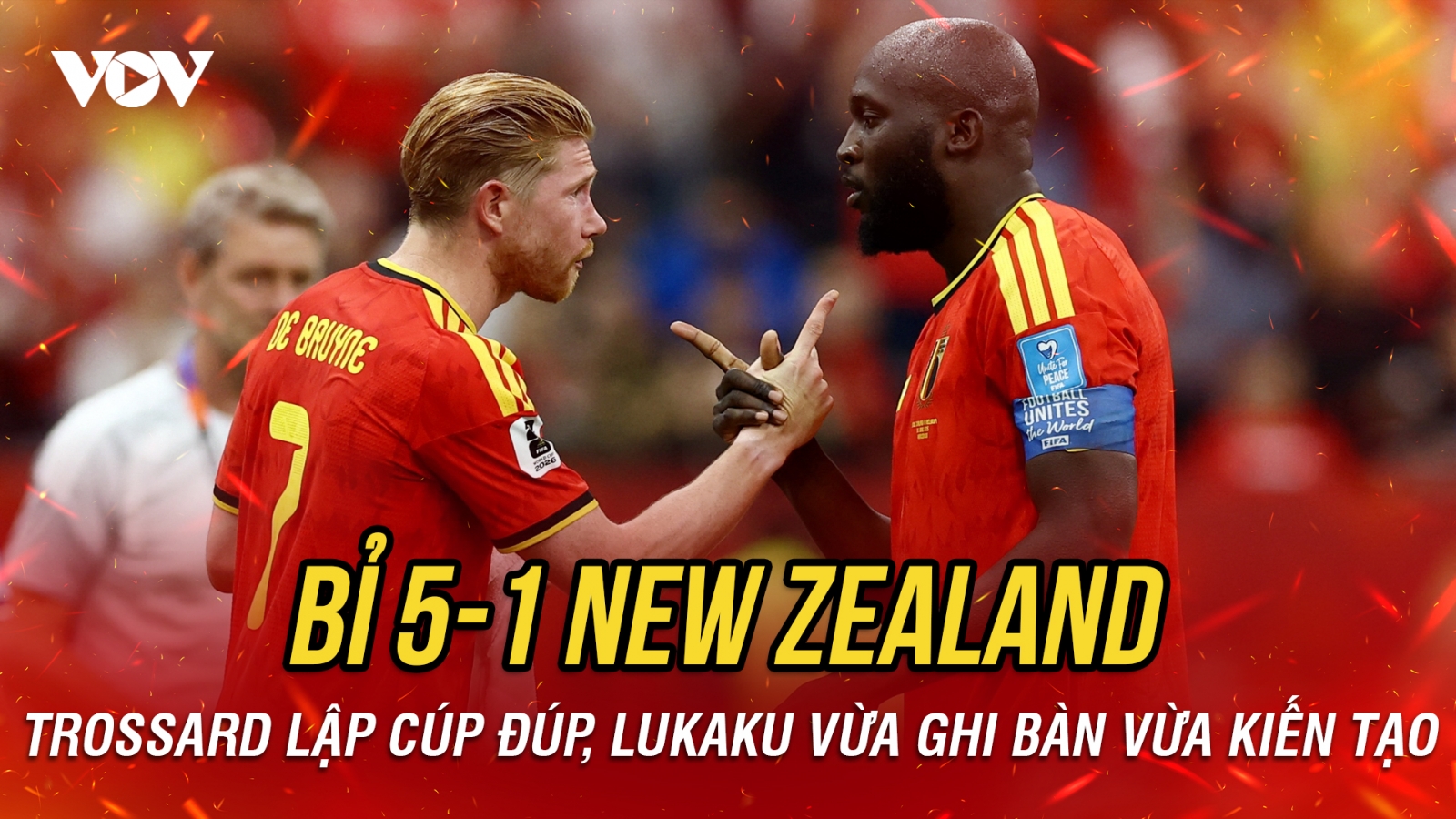 Kết quả World Cup 2026 hôm nay 27/6: Lukaku tỏa sáng, Bỉ thắng đậm New Zealand