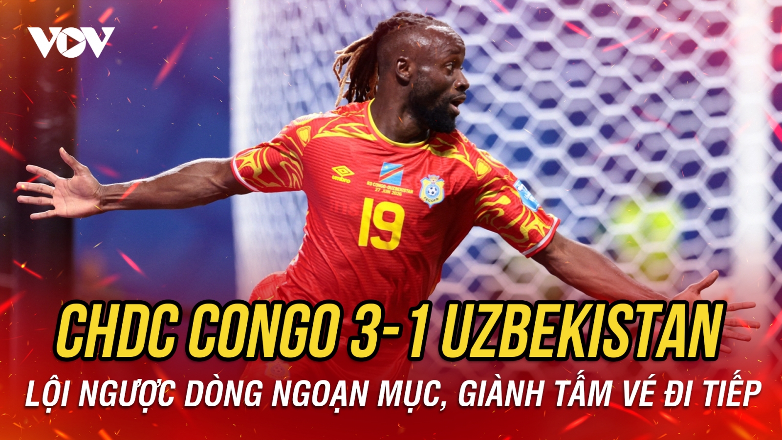 Kết quả World Cup 2026: Thắng ngược Uzbekistan, CHDC Congo giành vé đi tiếp