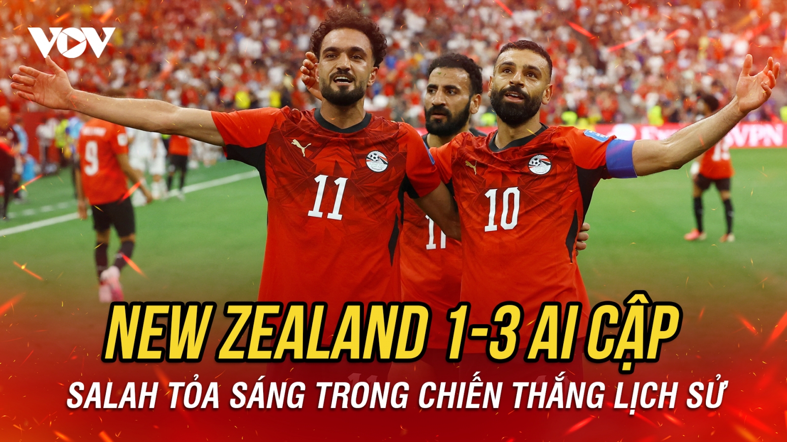 Kết quả World Cup 2026 hôm nay 22-6: Ai Cập giành chiến thắng lịch sử