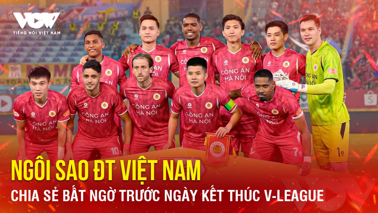 Tin bóng đá 2-6: Ngôi sao ĐT Việt Nam chia sẻ bất ngờ trước ngày kết thúc V-League