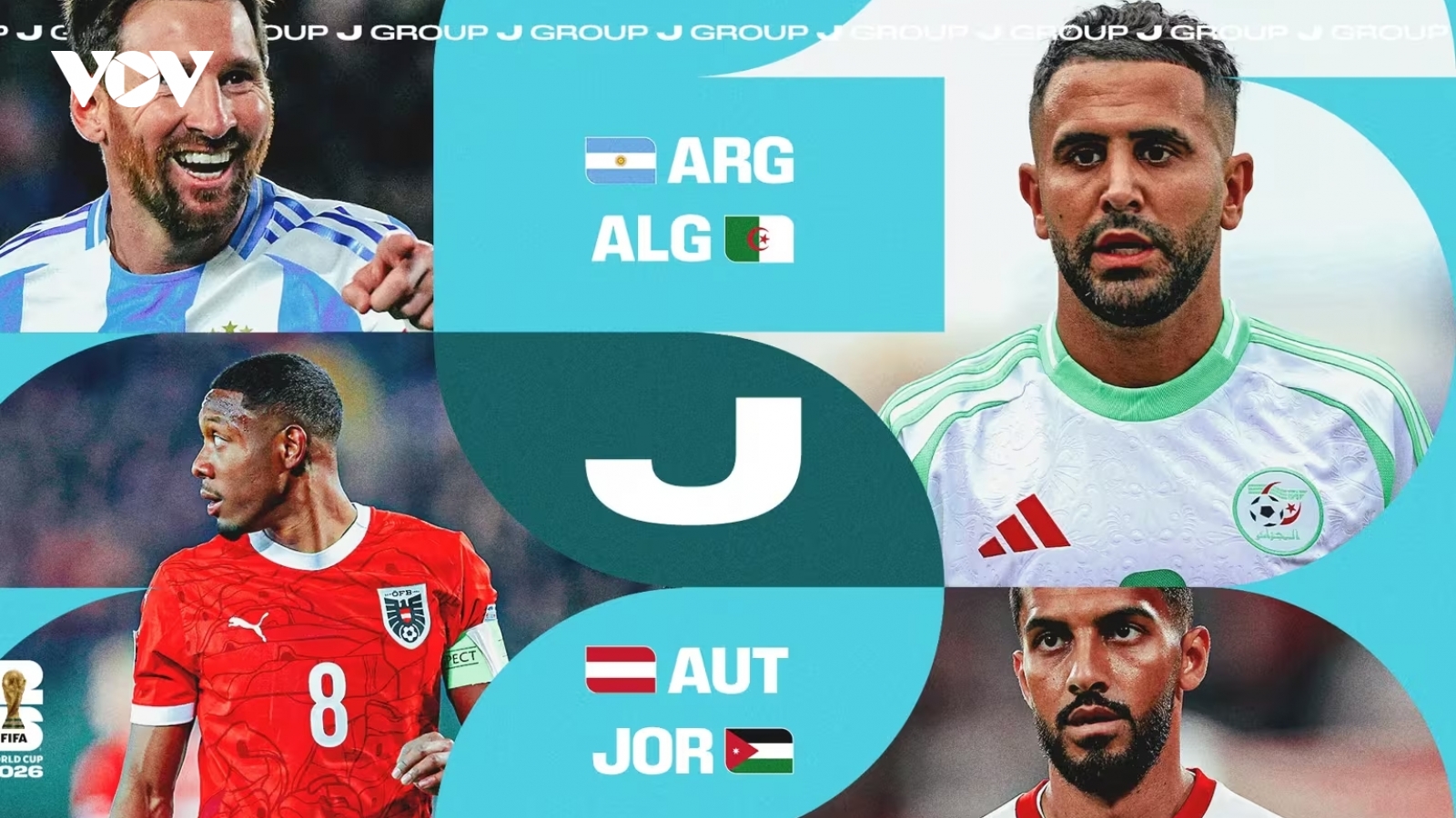 Nhận định bảng J World Cup 2026: Chờ đợi Argentina thể hiện bản lĩnh ĐKVĐ