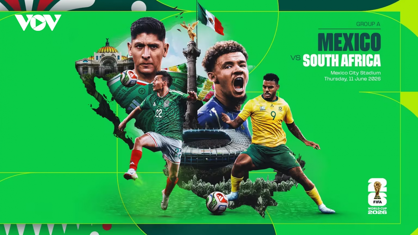 Nhận định Mexico vs Nam Phi: Tưng bừng khai mạc World Cup 2026