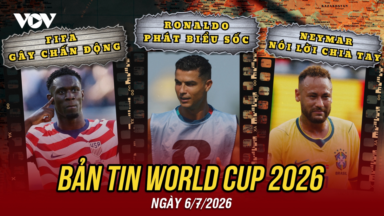 Bản tin World Cup 2026 hôm nay 6-7: FIFA gây chấn động, Ronaldo phát biểu bất ngờ