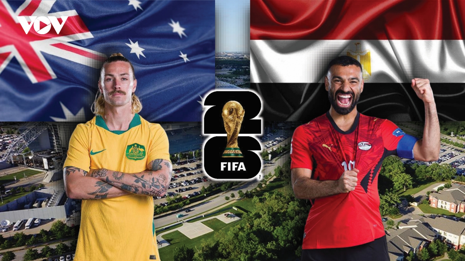 Dự đoán kết quả và đội hình ra sân trận Australia vs Ai Cập World Cup 2026