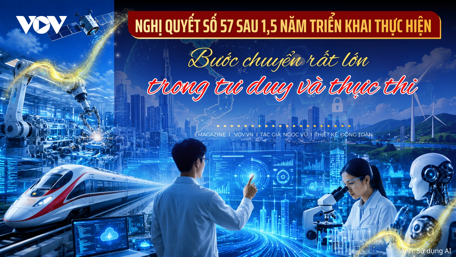 Nghị quyết số 57 sau 1,5 năm triển khai: Bước chuyển rất lớn trong tư duy và thực thi