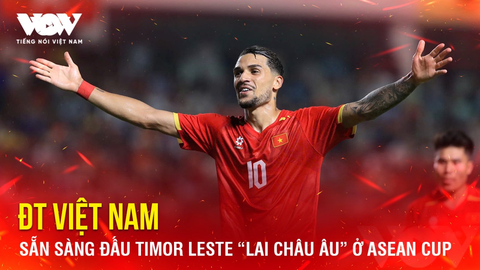 Tin bóng đá 23-7: ĐT Việt Nam sẵn sàng đấu dàn cầu thủ từ châu Âu của Timor Leste
