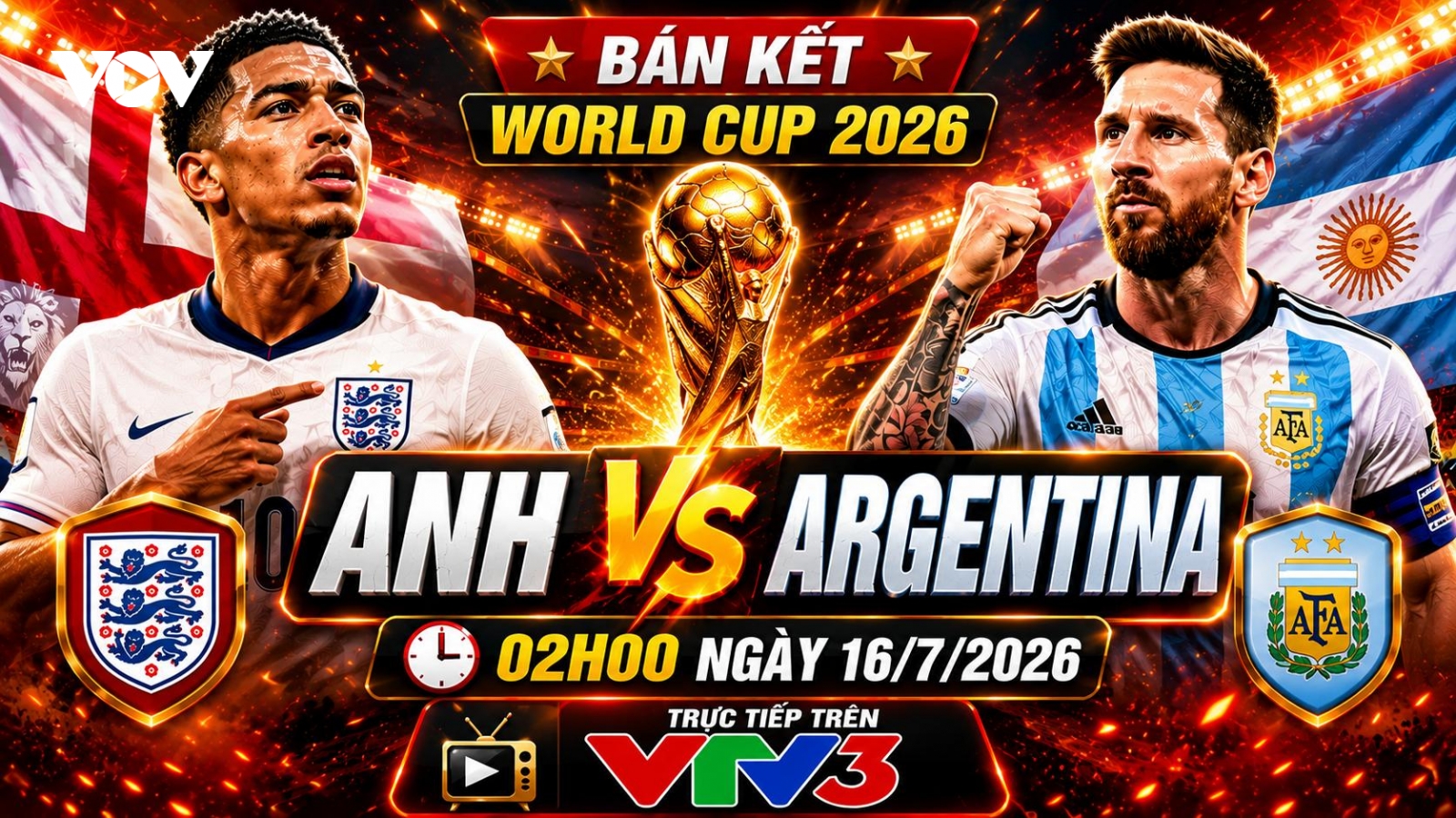 Lịch trực tiếp World Cup 2026 hôm nay 15/7: Anh đại chiến Argentina