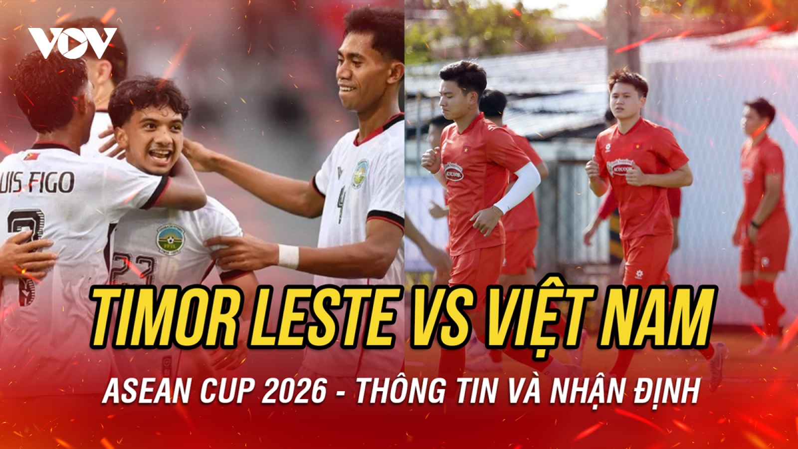 Nhận định ĐT Timor Leste vs ĐT Việt Nam: "Mưa bàn thắng" ngày ra quân ASEAN Cup?