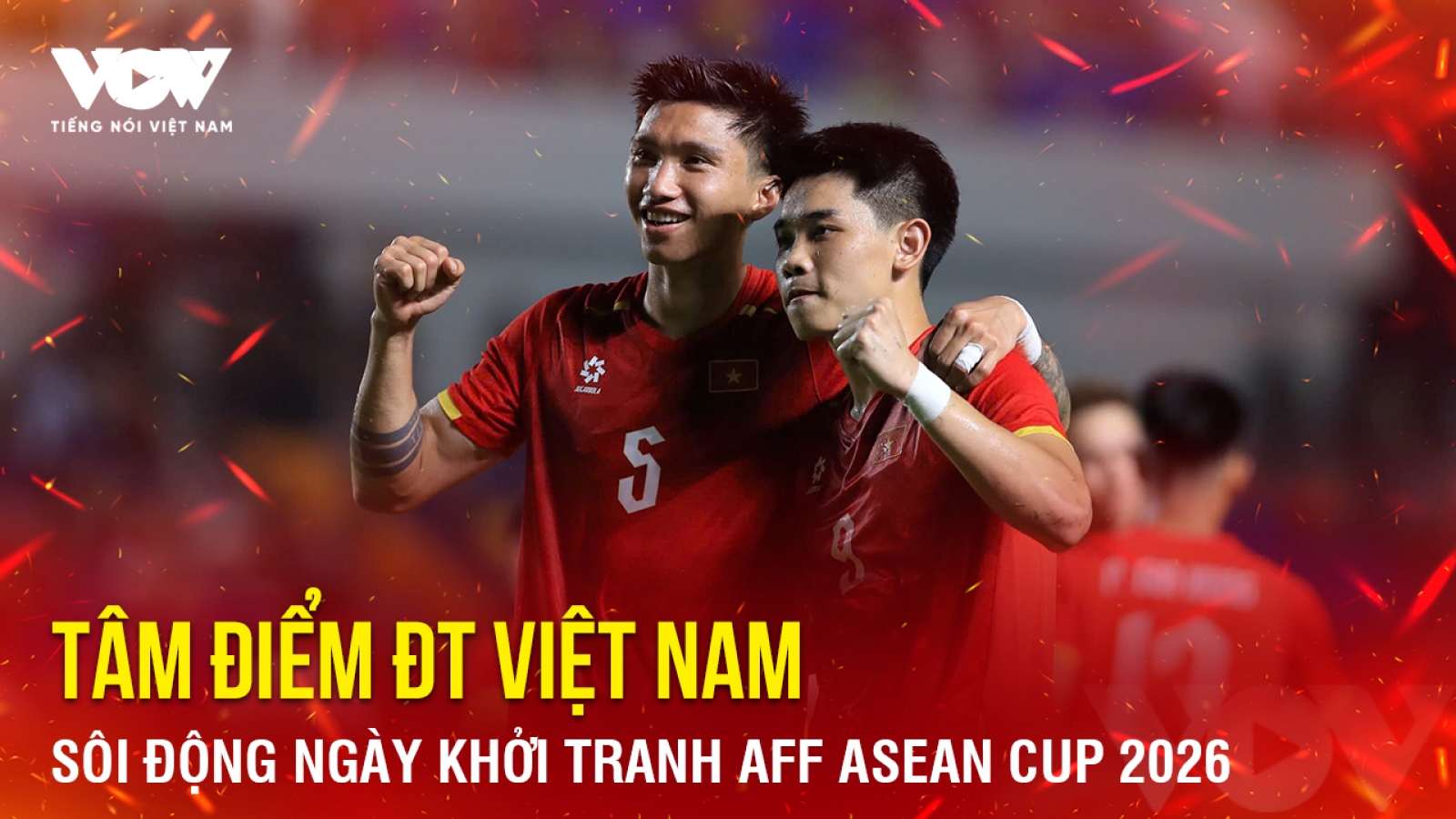 Tin bóng đá 24-7: Sôi động ngày khởi tranh ASEAN Cup 2026