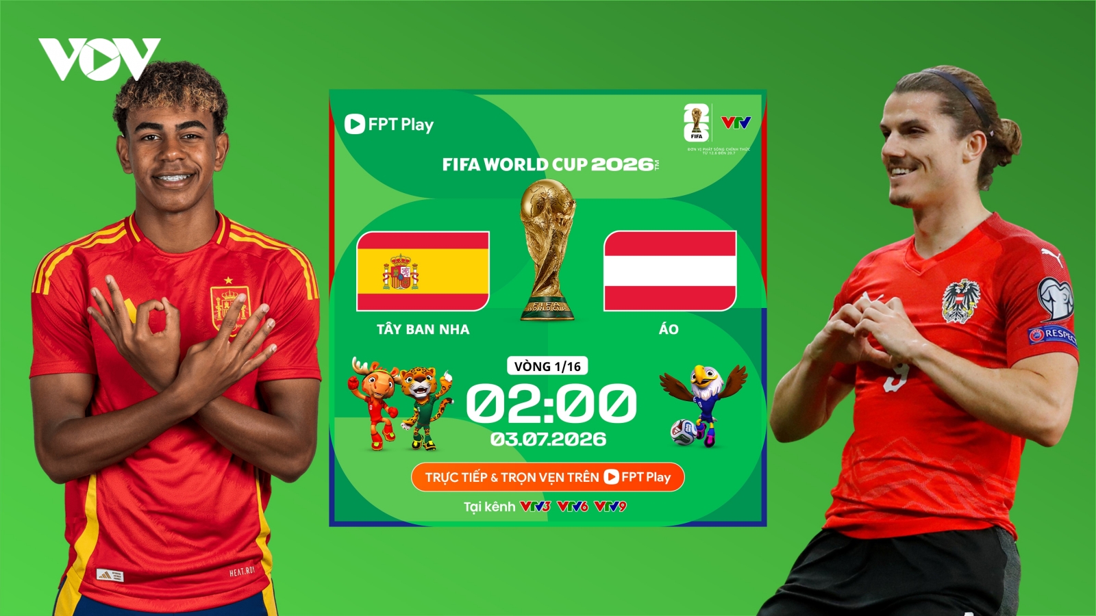 Xem trực tiếp trận Tây Ban Nha vs Áo vòng 32 đội World Cup 2026 ở đâu?