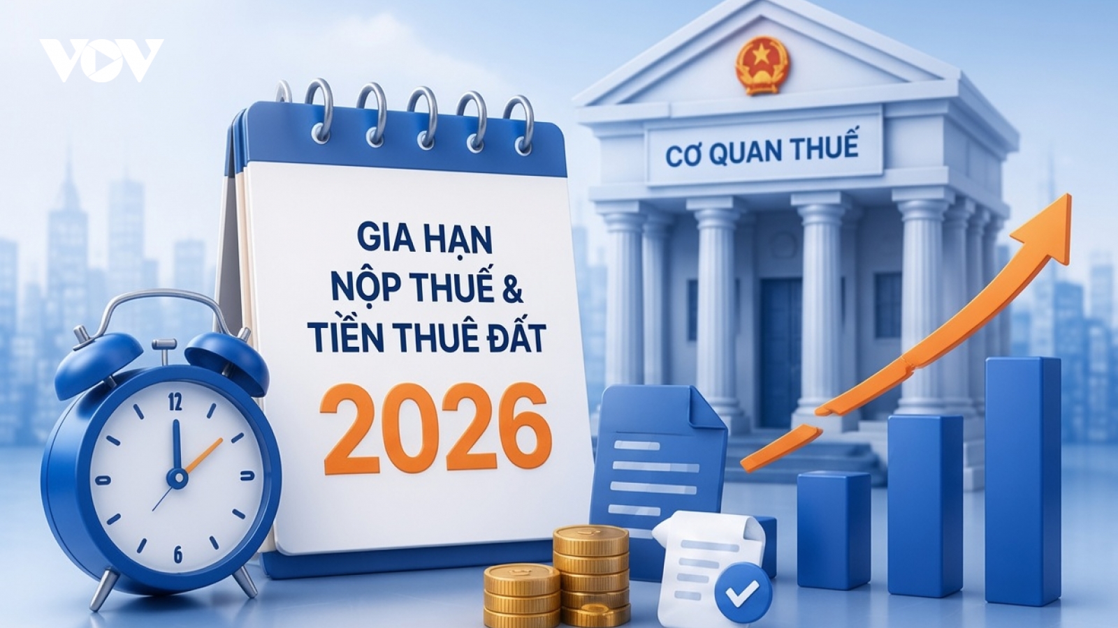 Những khoản thuế, tiền thuê đất được gia hạn trong năm 2026