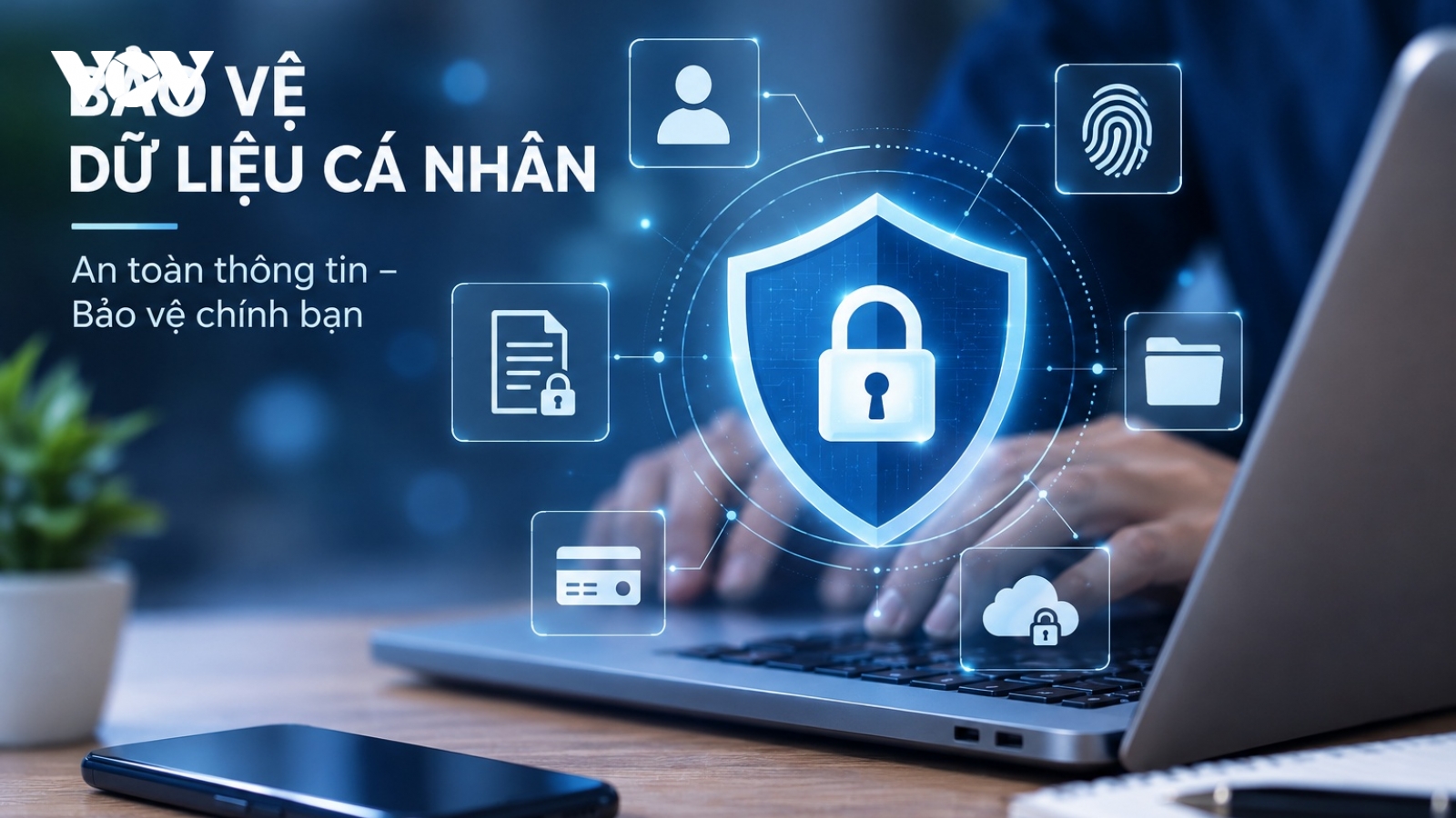 Bảo vệ dữ liệu cá nhân trước sức ép từ AI