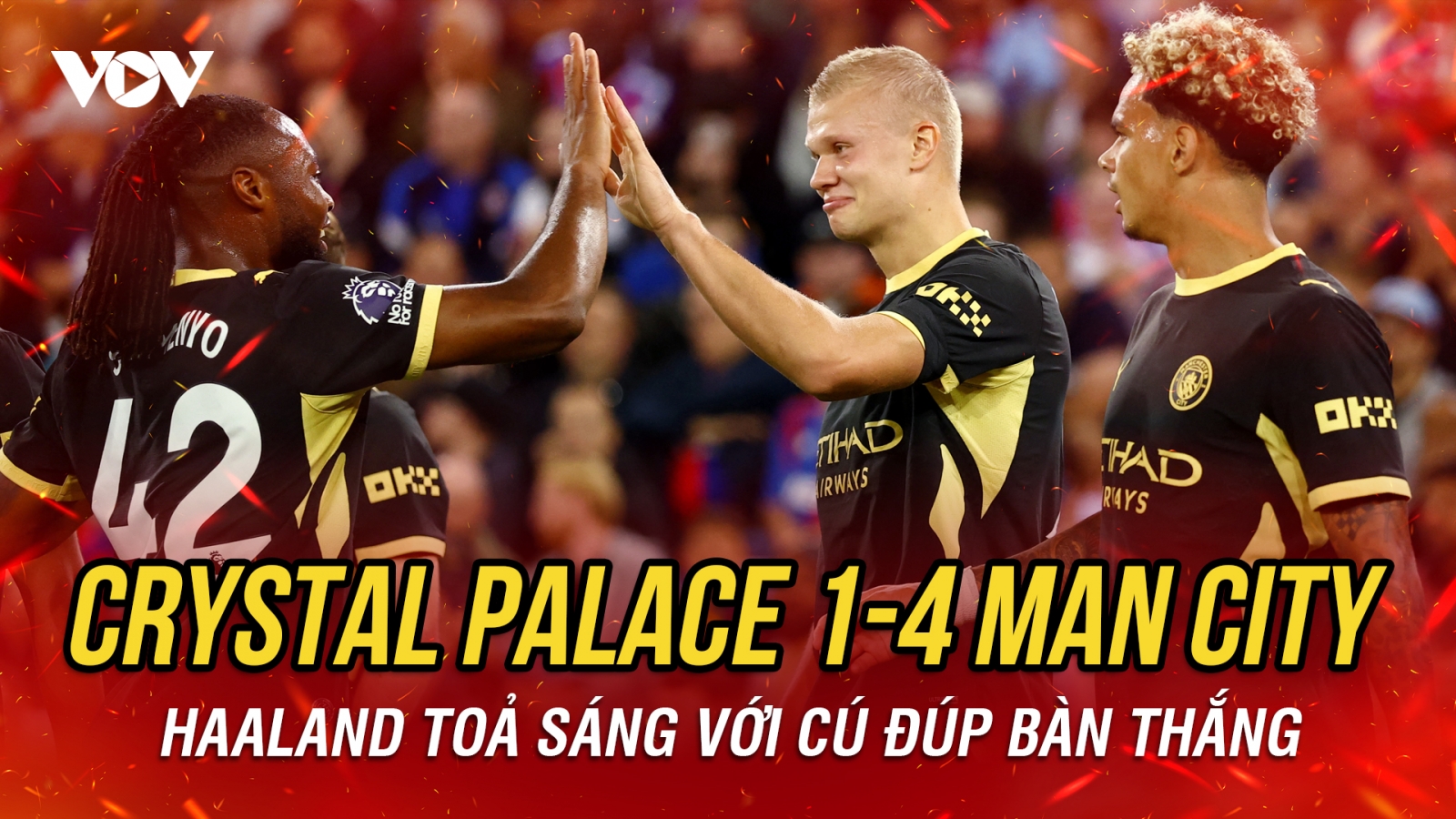 Kết quả ngoại hạng Anh hôm nay 29/8: Haaland toả sáng, Man City thắng thuyết phục