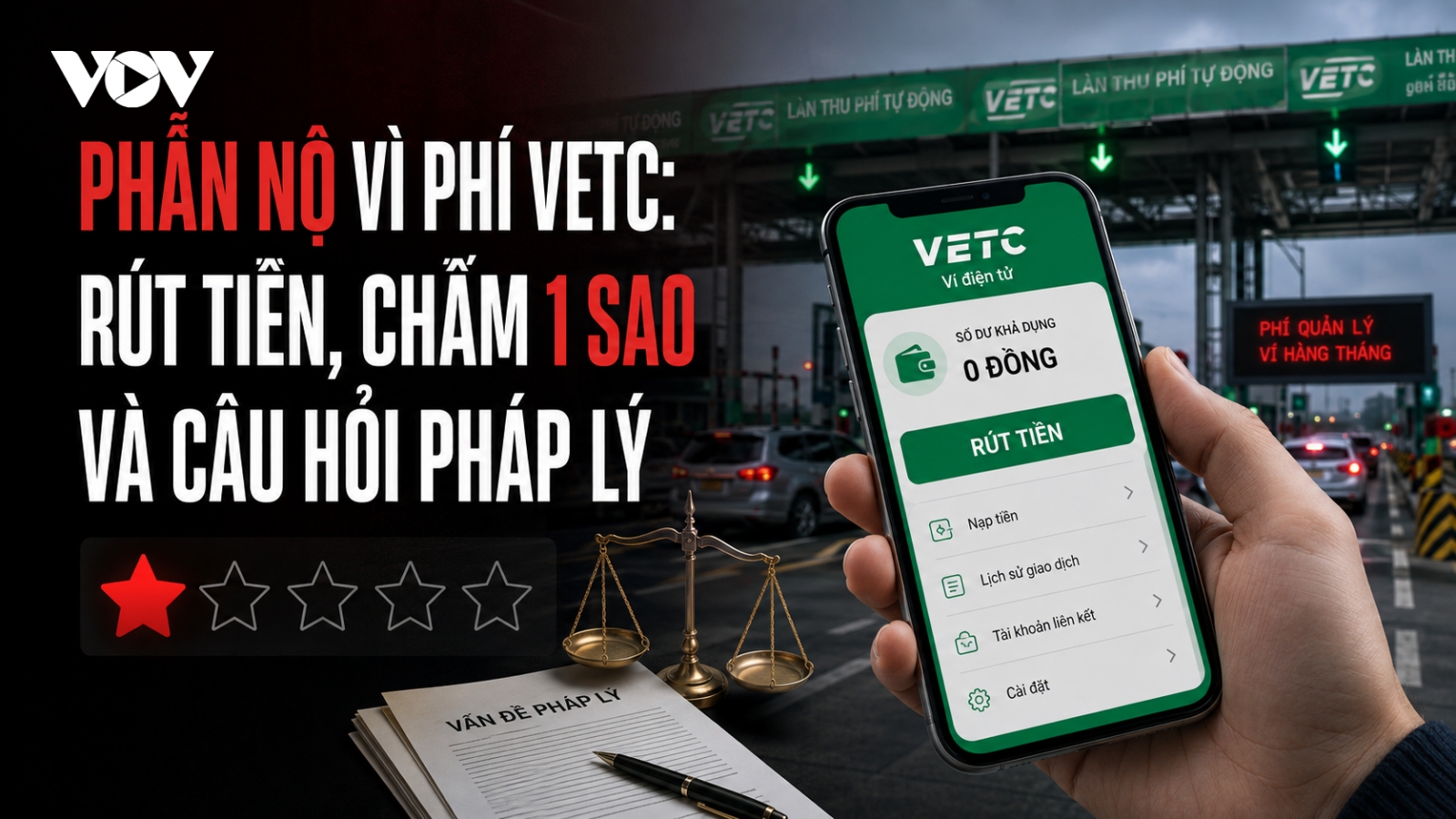 Phí VETC: Chủ xe rút tiền, đánh giá ứng dụng VETC 1 sao