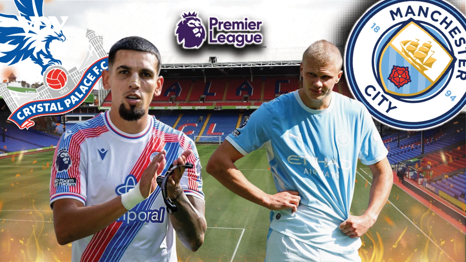 Dự đoán kết quả và đội hình ra sân trận Crystal Palace vs Man City