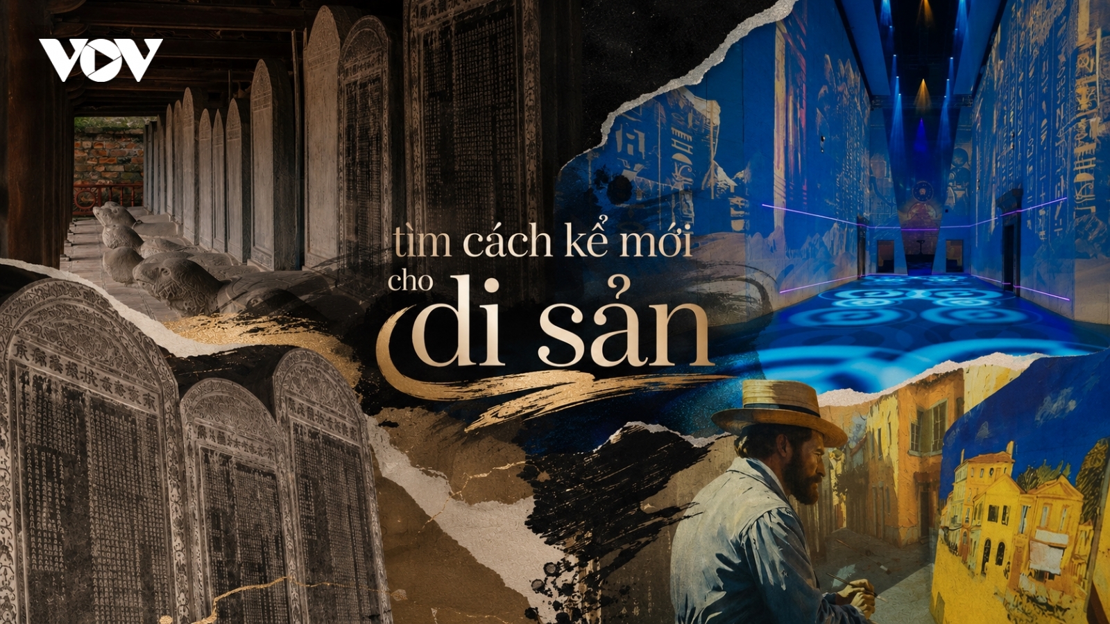 Khi di sản tìm cách kể mới, quá khứ đối thoại với hiện tại