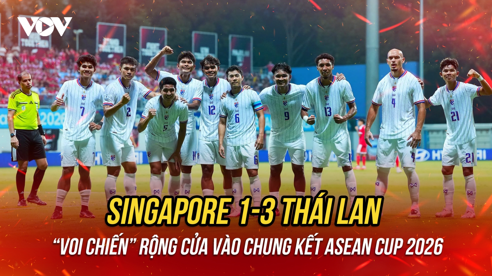Thái Lan rộng cửa vào chung kết ASEAN Cup 2026 khi thắng đậm Singapore