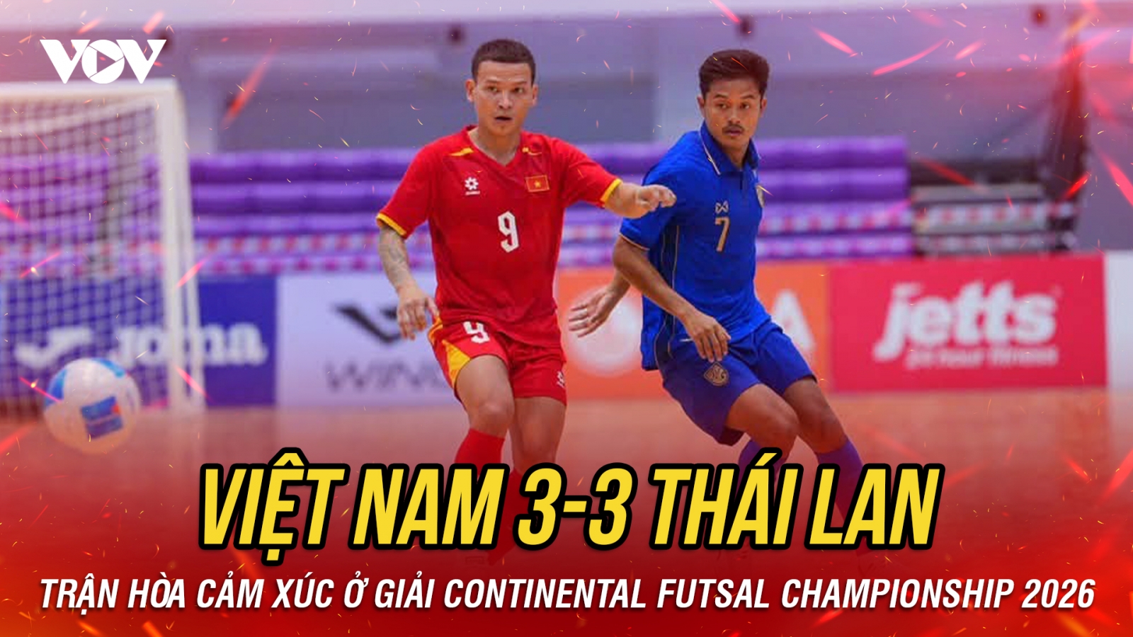 Kết quả bóng đá hôm nay 5/8: ĐT Futsal Việt Nam hòa cảm xúc ĐT Futsal Thái Lan