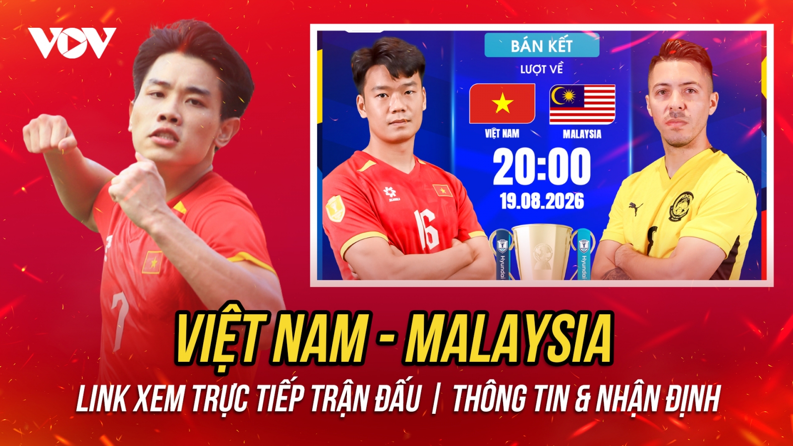 Link xem trực tiếp Việt Nam vs Malaysia bán kết lượt về ASEAN Cup 2026