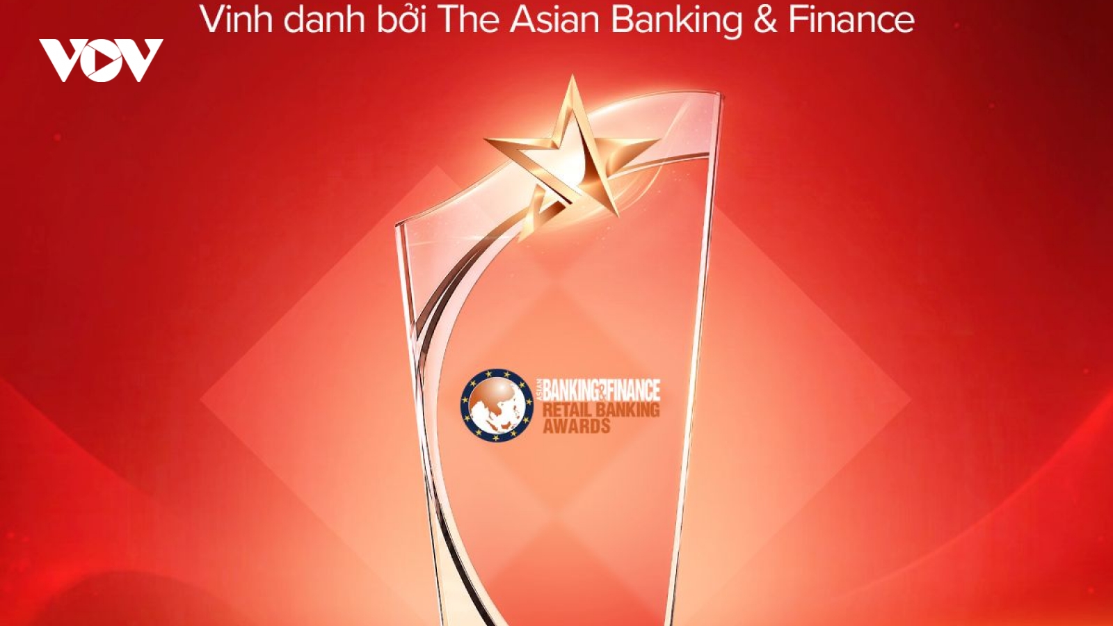 Techcombank là Ngân hàng Bán lẻ nội địa tốt nhất Việt Nam trong 5 năm liên tiếp