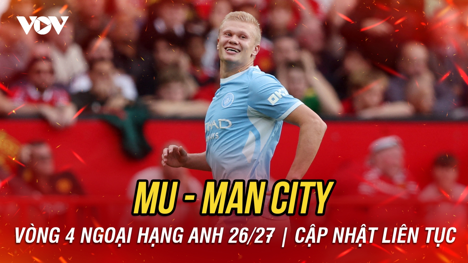 Kết quả ngoại hạng Anh hôm nay 14/9: Chơi thiếu người, Man City vẫn thắng MU