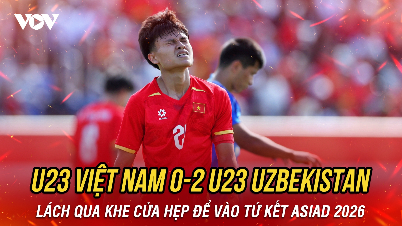 Kết quả bóng đá ASIAD 2026 hôm nay: U23 Việt Nam lách qua khe cửa hẹp vào tứ kết
