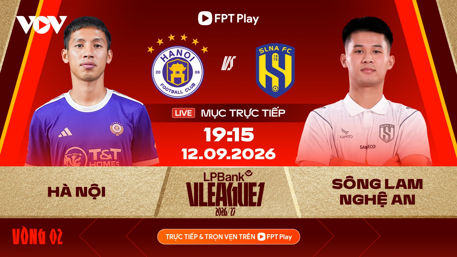 Nhận định Hà Nội FC vs SLNA vòng 2 V-League 2026/2027