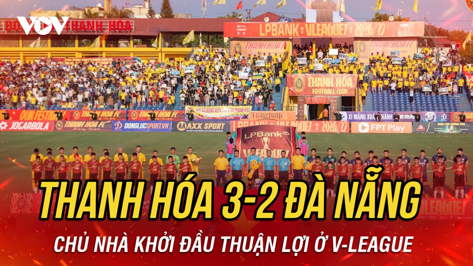 Kết quả V-League hôm nay 6/9: Thanh Hóa thắng kịch tính Đà Nẵng