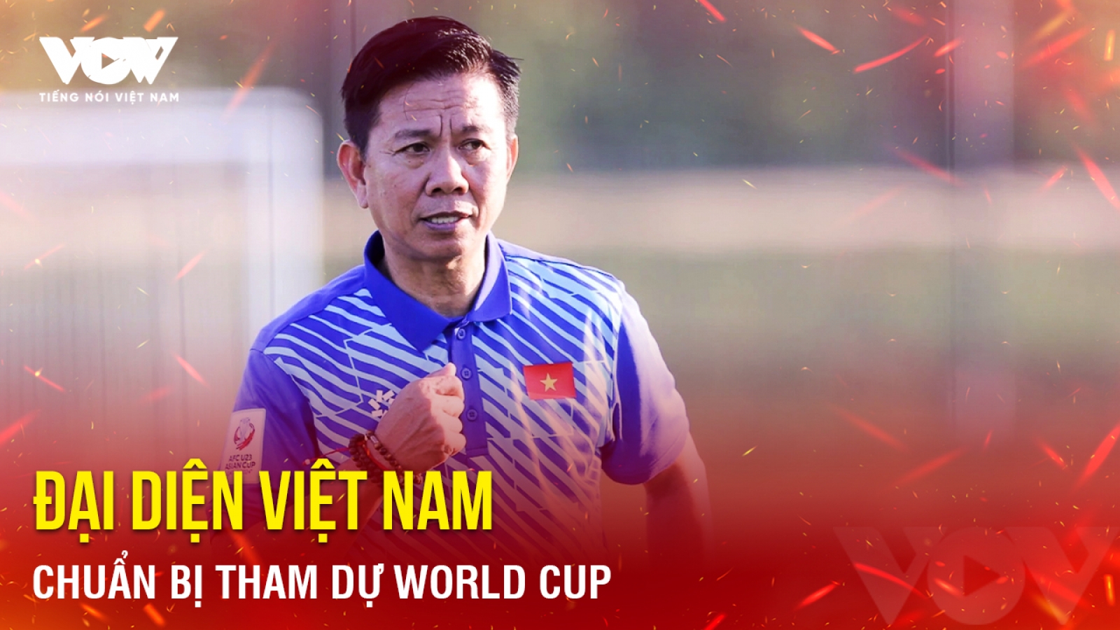 Tin bóng đá 12-9: Đại diện Việt Nam chuẩn bị tham dự World Cup