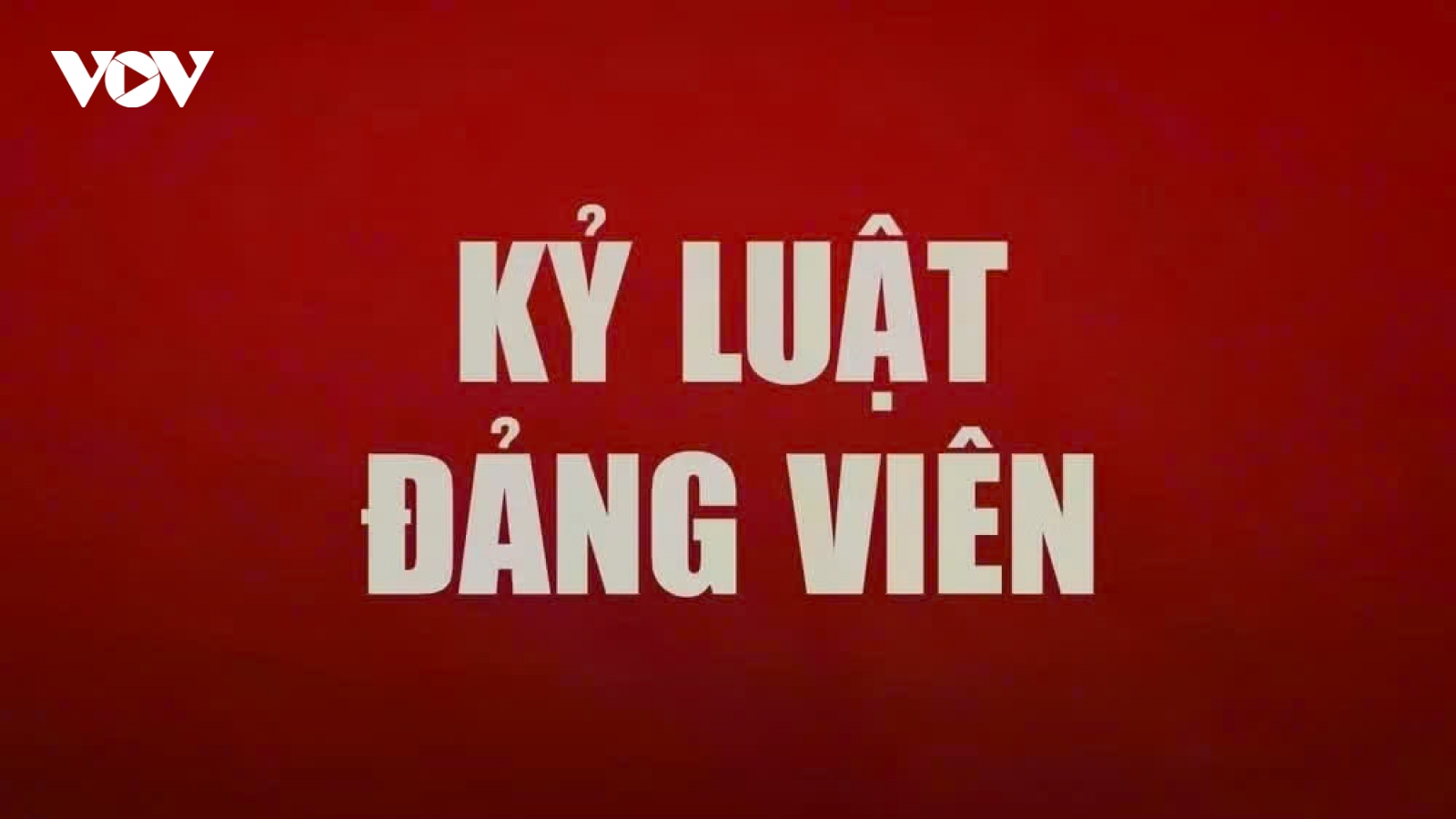 Ủy ban Kiểm tra Trung ương đề nghị xem xét thi hành kỷ luật ông Trần Văn Thuấn
