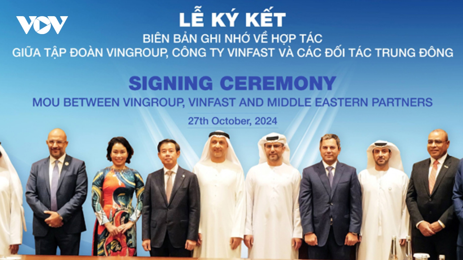 Vingroup, VinFast ký kết hợp tác chiến lược với 4 đối tác hàng đầu tại Trung Đông