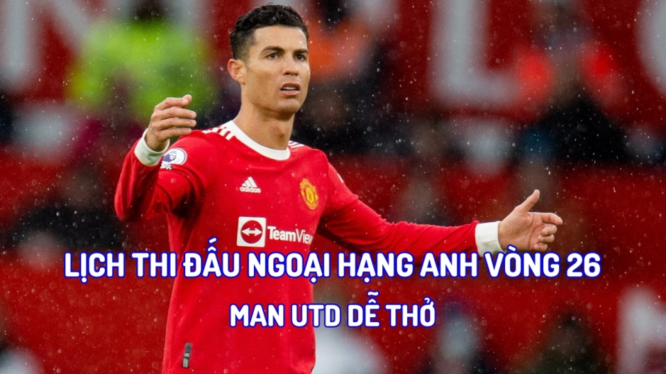 lich thi dau ngoai hang anh vong 26.jpg