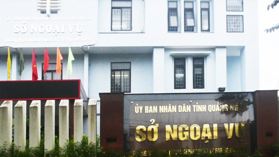 Kết thúc hoạt động  Sở Ngoại vụ, sáp nhập vào Văn phòng UBND tỉnh Quảng Ngãi.jpg