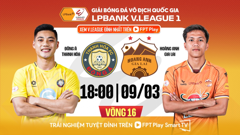 Trực tiếp Thanh Hóa vs HAGL: Trận đấu của 2 đội ''khát thắng''