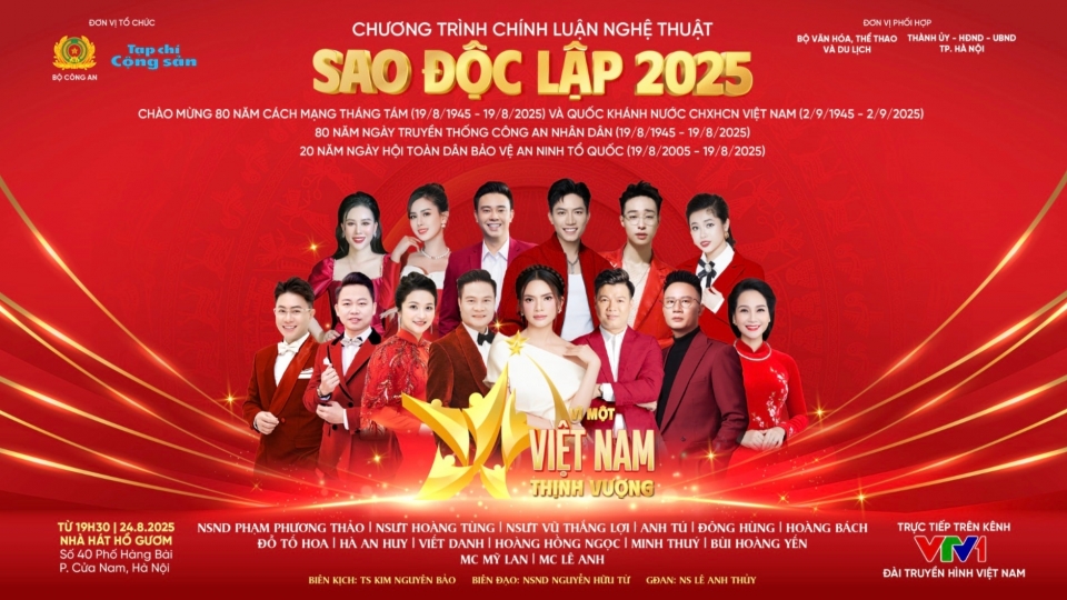“Sao Doc Lap” political–art programme to celebrate national milestones in Hanoi