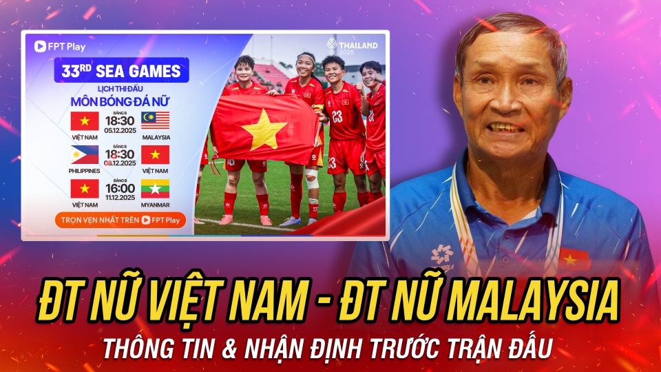 nhan_dinh_dt_nu_viet_nam_vs_dt_nu_malaysia.jpg