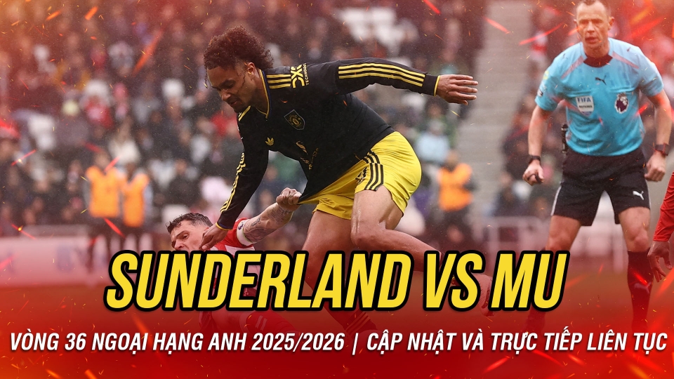 truc tiep Sunderland vs MU vong 36 Ngoai hang Anh 2025-2026 14.jpg