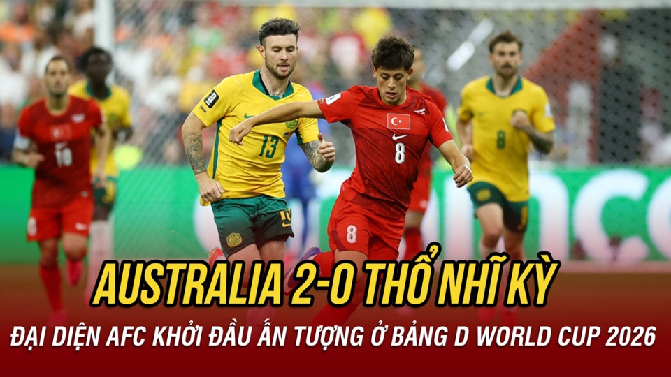 trực tiếp Australia vs Thổ Nhĩ Kỳ bảng D World Cup 2026 _21.png